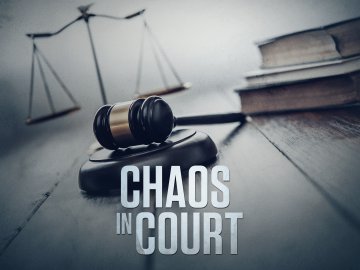 Chaos in Court