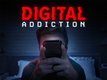 Digital Addiction