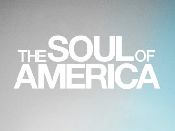 The Soul of America