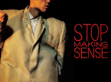 Stop Making Sense