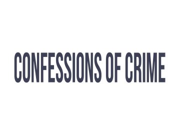 Confessions of Crime