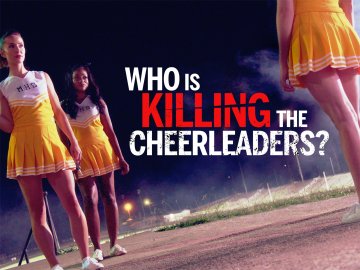 Who Is Killing The Cheerleaders?