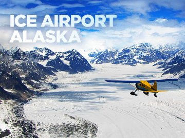 Ice Airport Alaska