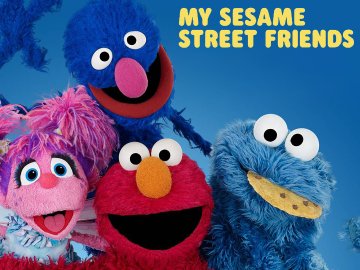 My Sesame Street Friends