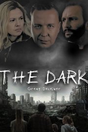 The Dark: Great Deceiver