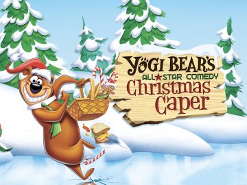 Yogi Bears All-Star Comedy Christmas Caper