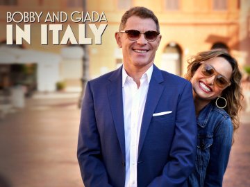 Bobby and Giada in Italy