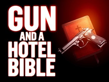 Gun and a Hotel Bible