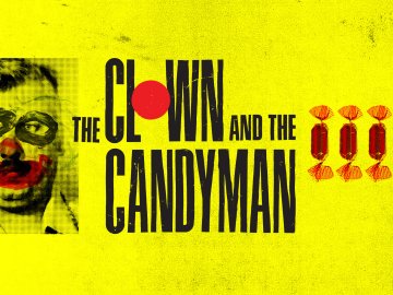 The Clown & The Candyman