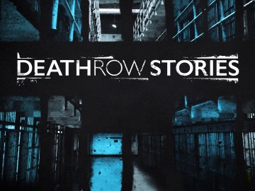 Death Row Stories