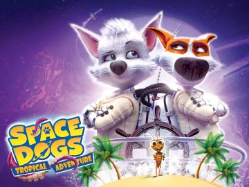 Space Dogs: Tropical Adventure