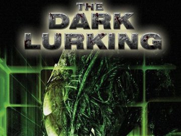 The Dark Lurking