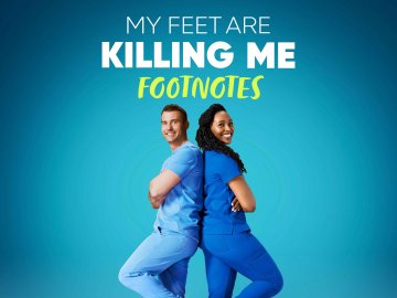 My Feet are Killing Me: Footnotes