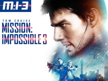 Mission: Impossible III