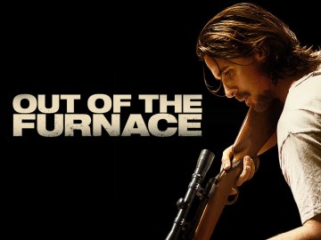 Out of the Furnace