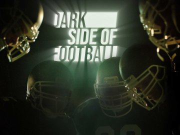 Dark Side of Football