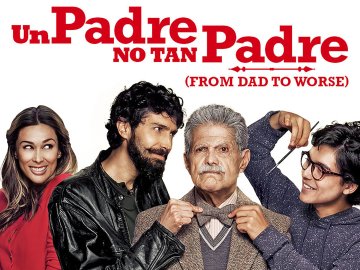 Un Padre No Tan Padre | Movie